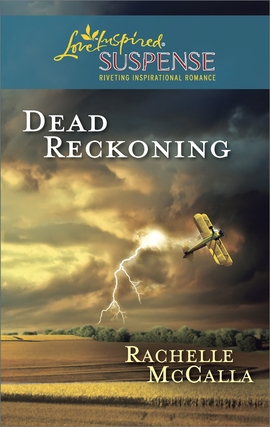 Title details for Dead Reckoning by Rachelle McCalla - Wait list